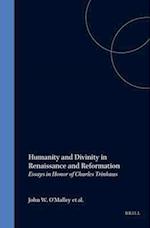 Humanity and Divinity in Renaissance and Reformation