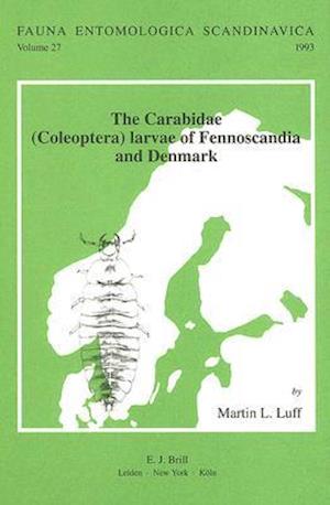 The Carabidae (Coleoptera) Larvae of Fennoscandia and Denmark