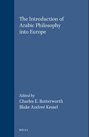 The Introduction of Arabic Philosophy Into Europe