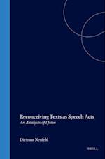 Reconceiving Texts as Speech Acts