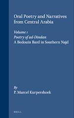 Oral Poetry and Narratives from Central Arabia, Volume 1 Poetry of Ad-Dindan