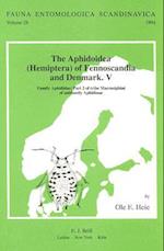 The Aphidoidea (Hemiptera) of Fennoscandia and Denmark, Volume 5. Family Aphididae