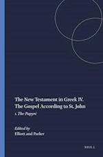 The New Testament in Greek IV. the Gospel According to St. John