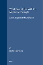 Weakness of the Will in Medieval Thought