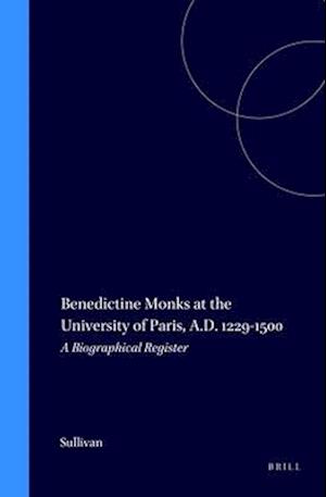 Benedictine Monks at the University of Paris, A.D. 1229-1500