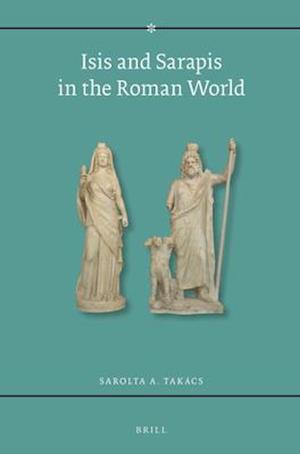 Religions in the Graeco-Roman World, Isis and Sarapis in the Roman World