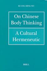 Philosophy of History and Culture, on Chinese Body Thinking