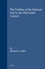 The Problem of the Rational Soul in the Thirteenth Century