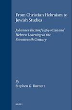 From Christian Hebraism to Jewish Studies