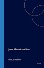 Jesus, Rhetoric and Law