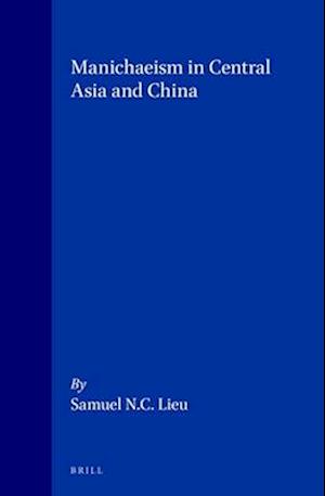 Manichaeism in Central Asia and China