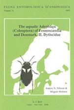 The Aquatic Adephaga (Coleoptera) of Fennoscandia and Denmark, Volume II. Dytiscidea