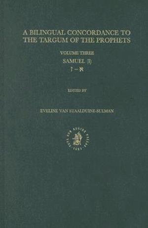 Bilingual Concordance to the Targum of the Prophets, Volume 3 Samuel (I)