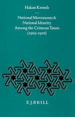National Movements and National Identity Among the Crimean Tatars (1905-1916)