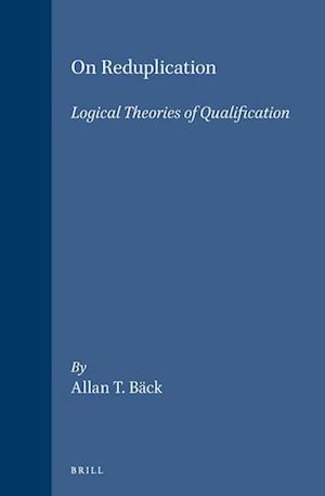 On Reduplication: Logical Theories of Qualification