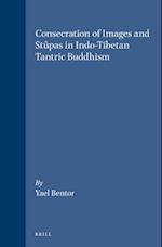 Consecration of Images and Stûpas in Indo-Tibetan Tantric Buddhism