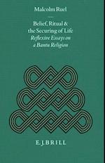 Belief, Ritual and the Securing of Life