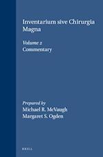 Inventarium Sive Chirurgia Magna, Volume 2 Commentary