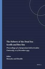 The Hebrew of the Dead Sea Scrolls and Ben Sira