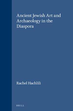 Ancient Jewish Art and Archaeology in the Diaspora