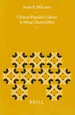 Chinese Popular Culture and Ming Chantefables