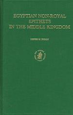 Probleme Der Dgyptologie, Egyptian Non-Royal Epithets in the Middle Kingdom