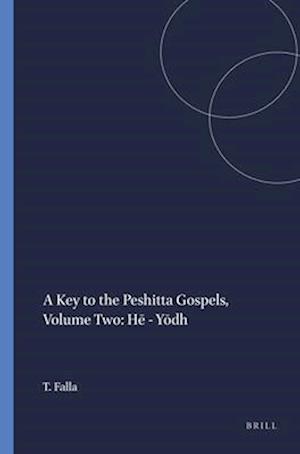 A Key to the Peshitta Gospels, Volume Two