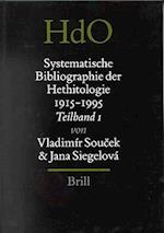 Systematische Bibliographie Der Hethitologie 1915-1995, Zusammengestellt Unter Einschluss Der Einschlägigen Rezensionen (3 Vols.)