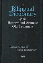 A Bilingual Dictionary of the Hebrew and Aramaic Old Testament