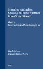 Marsilius Von Inghen, Quaestiones Super Quattuor Libros Sententiarum, Band 2