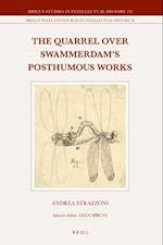 The Quarrel Over Swammerdam's Posthumous Works