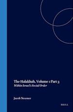 The Halakhah, Volume 1 Part 3