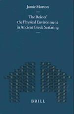The Role of the Physical Environment in Ancient Greek Seafaring