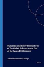 Dynamics and Policy Implications of the Global Reforms at the End of the Second Millennium
