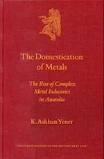 The Domestication of Metals