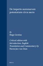 Hugo Grotius, de Imperio Summarum Potestatum Circa Sacra (2 Vols.)