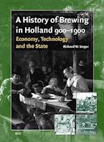 A History of Brewing in Holland, 900-1900