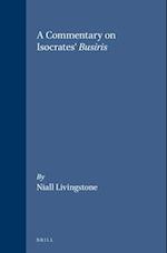 A Commentary on Isocrates' Busiris