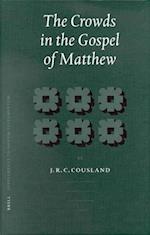 The Crowds in the Gospel of Matthew