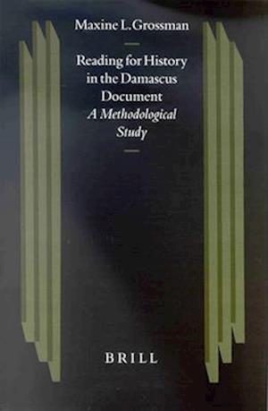 Reading for History in the Damascus Document