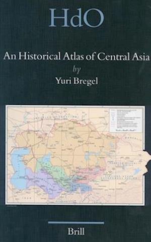 An Historical Atlas of Central Asia