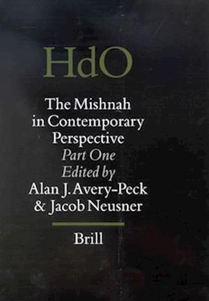 The Mishnah in Contemporary Perspective