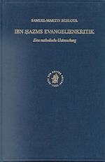 Ibn H&#803;azm's Evangelienkritik
