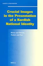 Crucial Images in the Presentation of a Kurdish National Identity