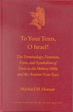 To Your Tents, O Israel!