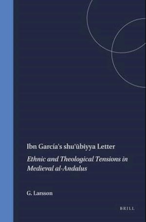 Ibn García's Shu'&#363;biyya Letter