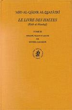 Le Livre Des Haltes (Kitâb Al-Mawâqif), Tome III