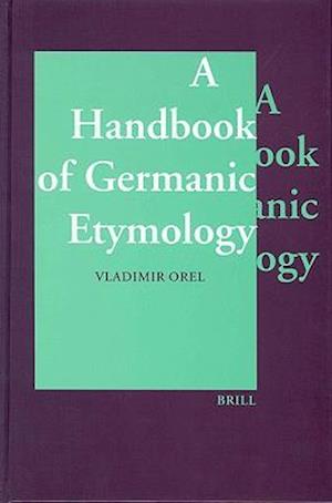 A Handbook of Germanic Etymology