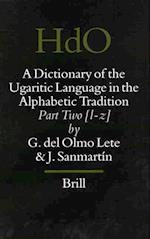 Handbook of Oriental Studies. Part 1 Ancient Near East, a Dictionary of the Ugaritic Language in the Alphabetic Tradition