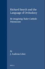 Richard Smyth and the Language of Orthodoxy